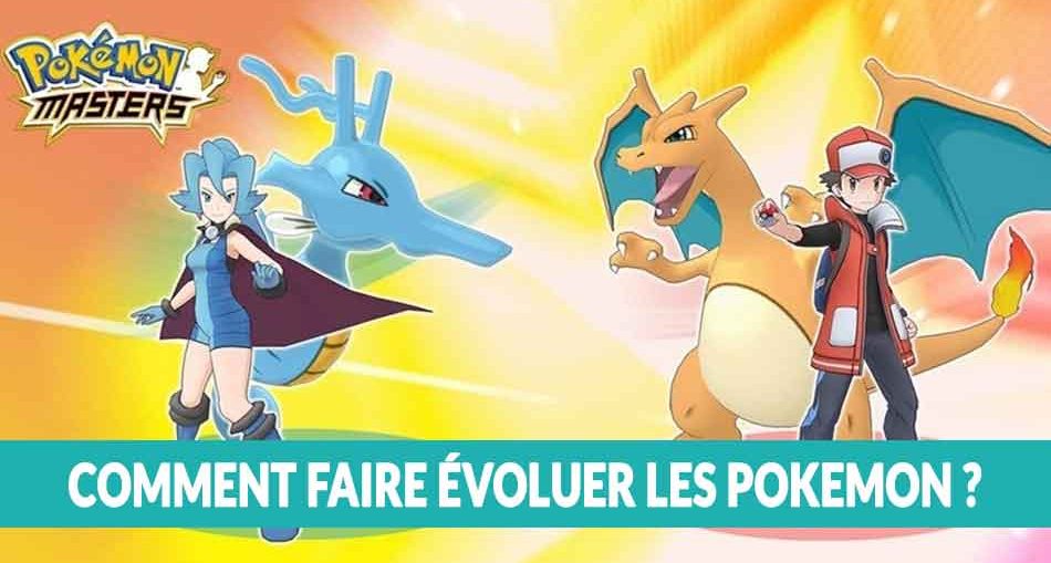 pokemon-masters-explication-systeme-evolution-comment-ca-marche