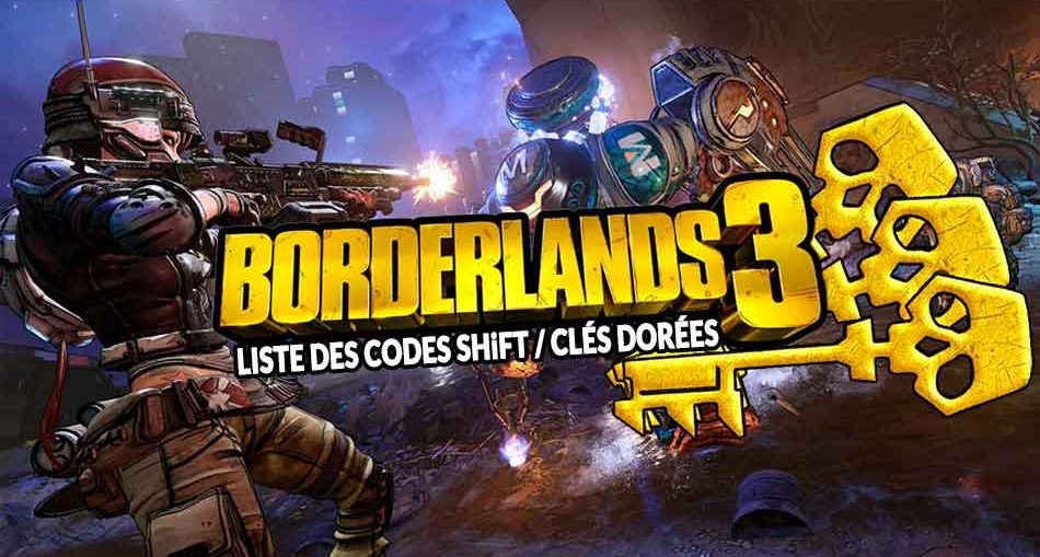 Borderlands-3-liste-codes-shift-cles-dorees