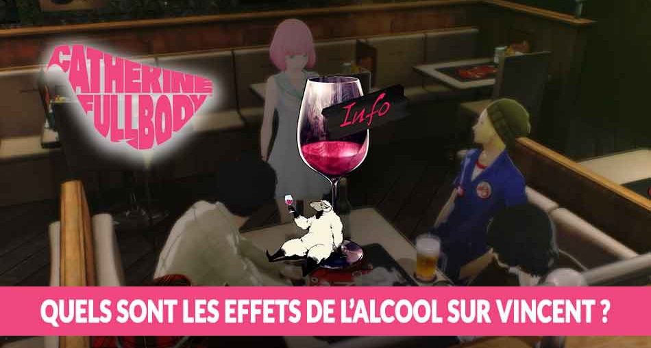 Catherine-Full-Body-alcool-types-bonus-effets