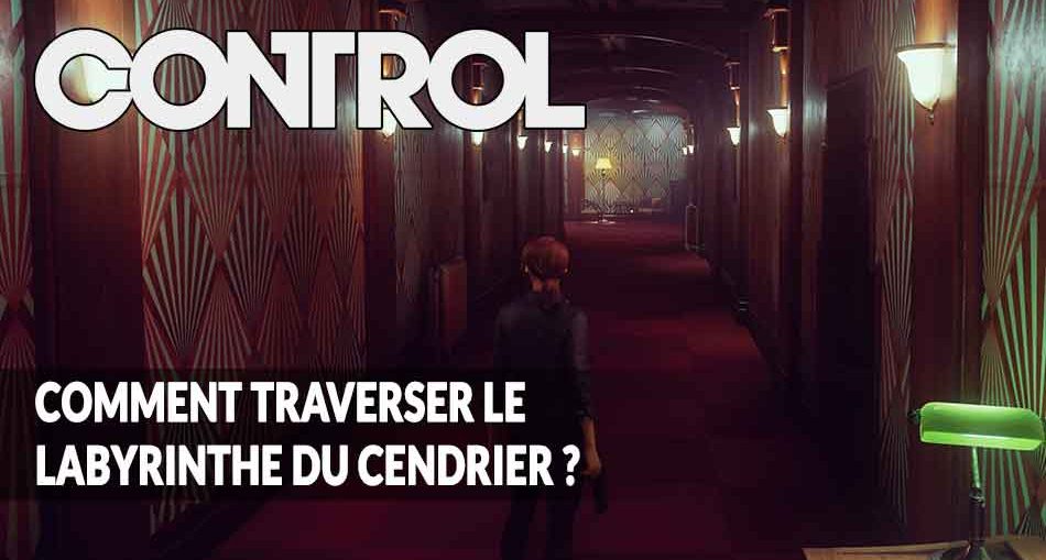 Guide Control comment traverser le labyrinthe du cendrier dans la mission Tango Finnois