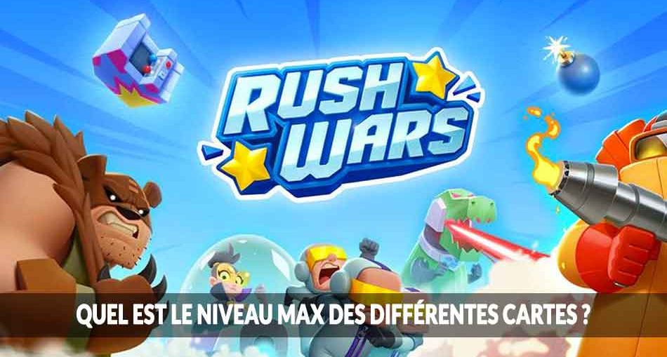 Rush-Wars-plafond-niveau-lvl-cap-question-reponse