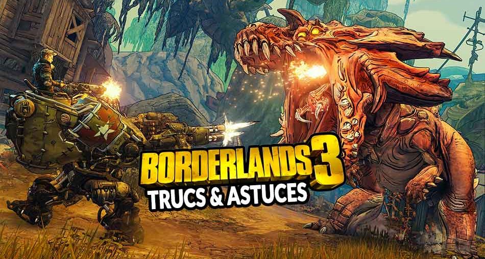 borderlands-3-aide-de-jeu-astuces