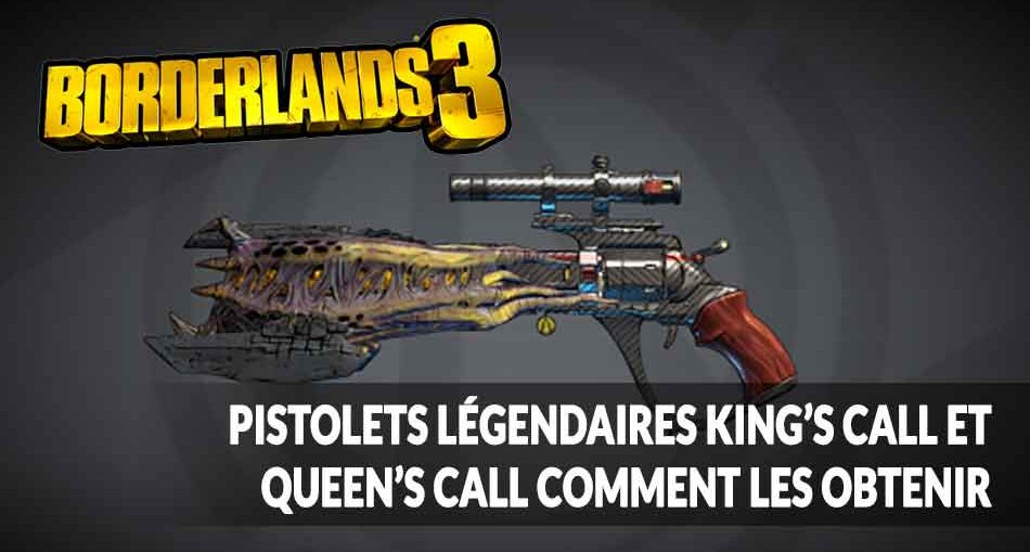 borderlands-3-legendaires-kings-call-queens-call