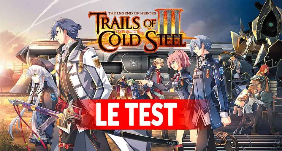 The-Legend-of-Heroes-Trails-Of-Cold-Steel-3-test-avis-sur-le-jeu