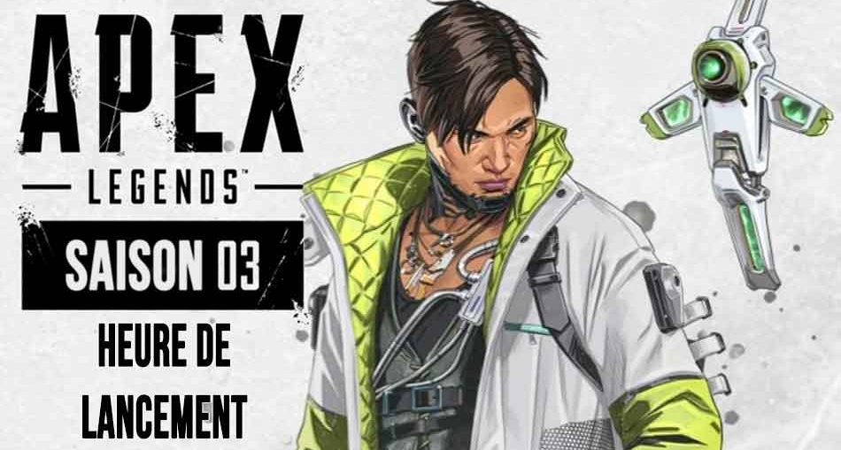 apex-legends-saison-3-heure-ouverture-mise-a-jour