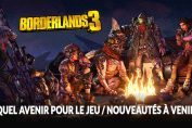 borderlands-3-nouveautes-et-modifications-liste-mise-a-jour