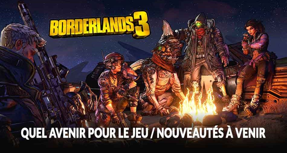 borderlands-3-nouveautes-et-modifications-liste-mise-a-jour