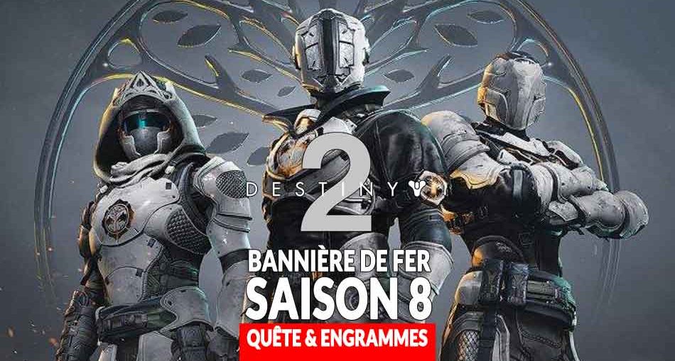 destiny-2-banniere-de-fer-guide-saison-8