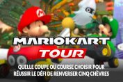 mario-kart-tour-defi-saison-2-renverser-chevres-quelle-course