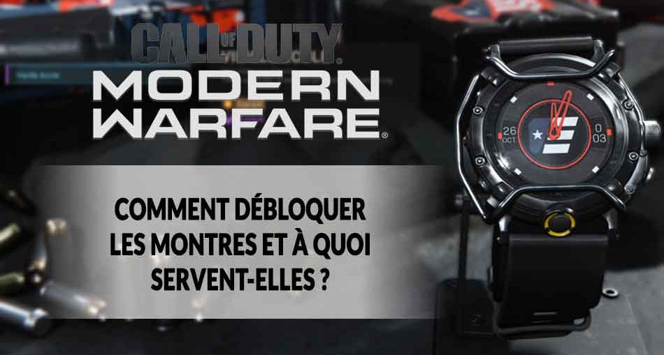 call-of-duty-modern-warfare-montres-a-quoi-ca-sert