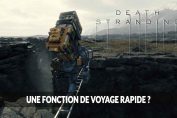 death-stranding-fonction-de-voyage-rapide
