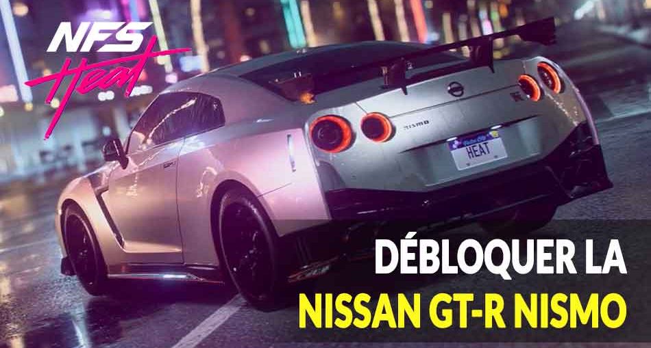 guide-need-for-speed-heat-debloquer-nissan-gt-r-nismo-pancartes-a-detruire