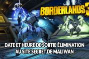 heure-de-sortie-dlc-mission-elimination-maliwan-borderlands-3