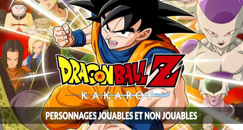 dragon-ball-z-kakarot-quel-personnage-jouable-choisir