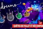 dreams-quetes-de-follets-et-recompenses