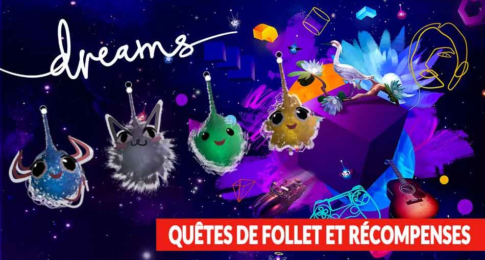 dreams-quetes-de-follets-et-recompenses
