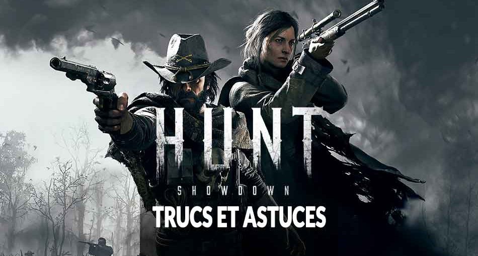 hunt-showdown-meilleurs-trucs-et-astuces