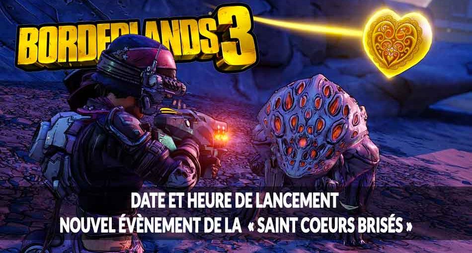 saint-coeur-brise-borderlands-3-evenement-saisonier