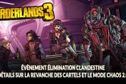 borderlands-3-nouveau-mode-chaos-2-0-revanche-des-cartels-event