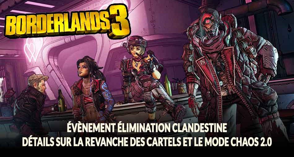 borderlands-3-nouveau-mode-chaos-2-0-revanche-des-cartels-event