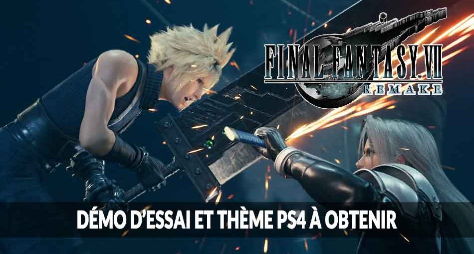 final-fantasy-7-remake-demo-essai-ps4-et-theme-telechargement