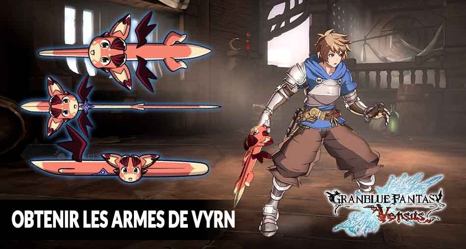 guide-des-armes-skins-de-vyrn-Granblue-Fantasy-Versus