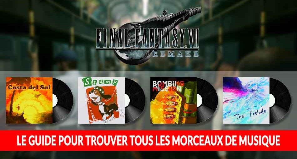 Final-Fantasy-7-Remake--le-guide-des-disques-de-musique