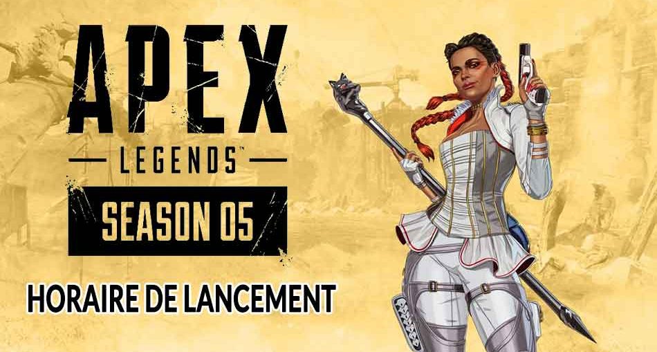 apex-legends-saison-5-horaire-de-lancement