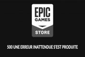 erreur-500-epic-games-store
