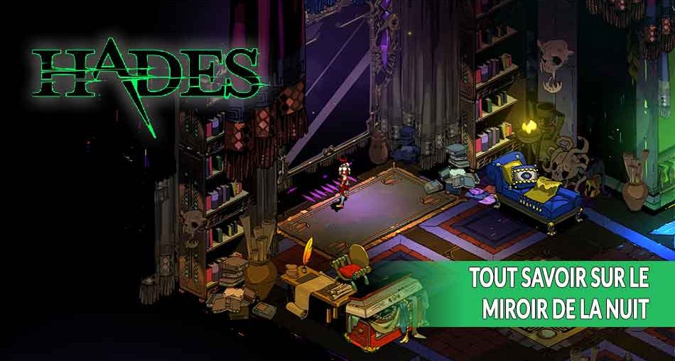 hades-tuto-guide-miroir-de-la-nuit