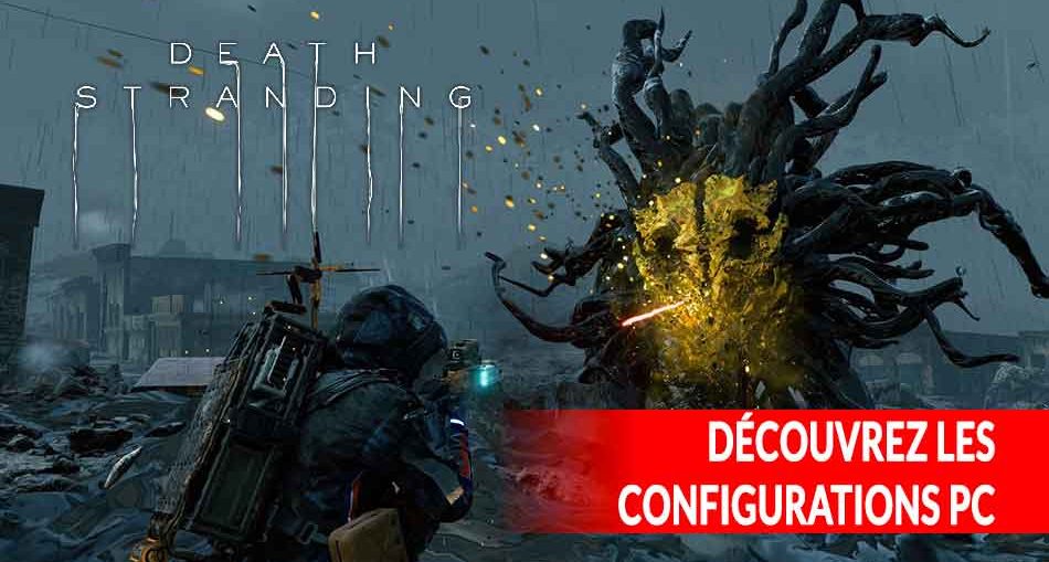 death-stranding-les-configs-pour-pc