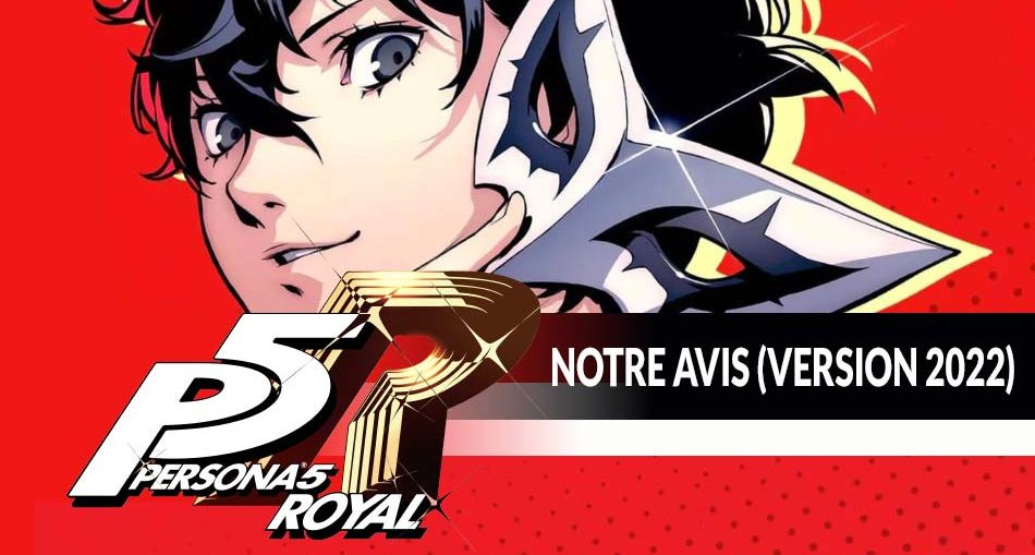 persona-5-test-avis-version-2022