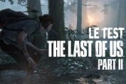 the-last-of-us-part-2-test-avis