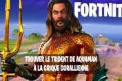 fortnite-tuto-guide-trident-crique-corallienne