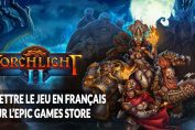 torchlight-2-patch-fr-epic-games-store-mod