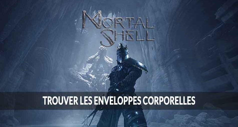 Mortal-Shell-guide-des-enveloppes-corporelles