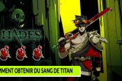 hades-le-guide-pour-obtenir-du-sang-de-titan