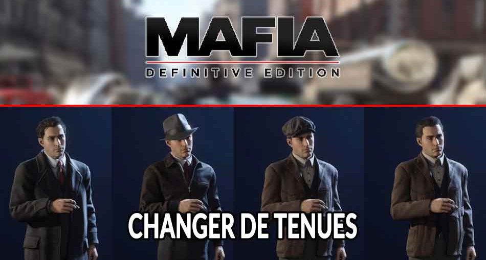 mafia-definitive-edition-comment-changer-de-costumes