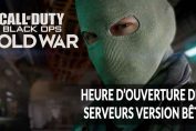 heure-ouverture-serveurs-beta-multijoueur-CoD-Black-Ops-Cold-War