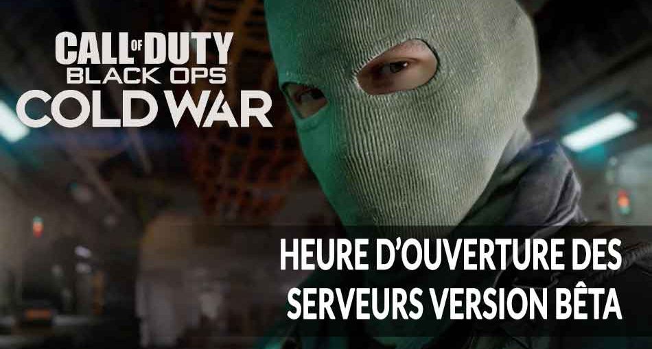 heure-ouverture-serveurs-beta-multijoueur-CoD-Black-Ops-Cold-War