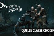 Demons-Souls-remake-ps5-choisir-meilleure-classe-personnage