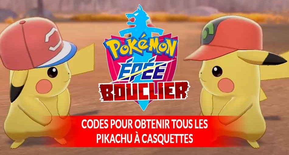 Guide Pokemon Epee Et Bouclier La Liste De Tous Les Codes Pour Obtenir Les Casquettes De Sacha Pour Pikachu Generation Game