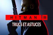 guide-meilleures-astuces-infiltration-hitman-3
