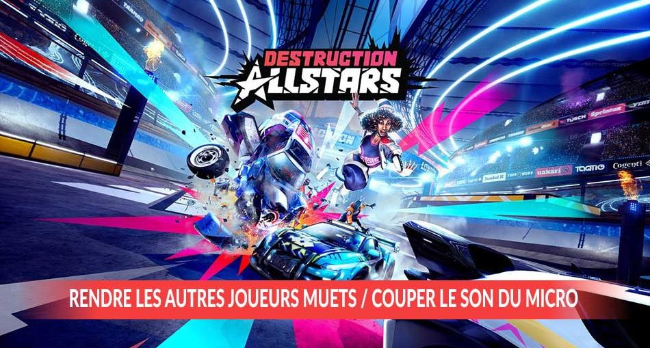 Destruction-AllStars-PlayStation-5-couper-le-micro-des-autres-joueurs