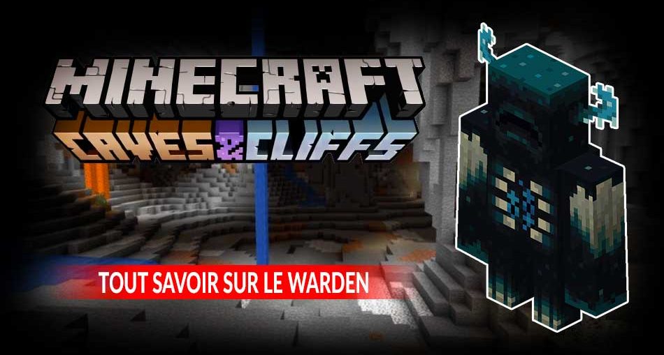 informations-warden-monstres-grotte-de-minecraft-1-17