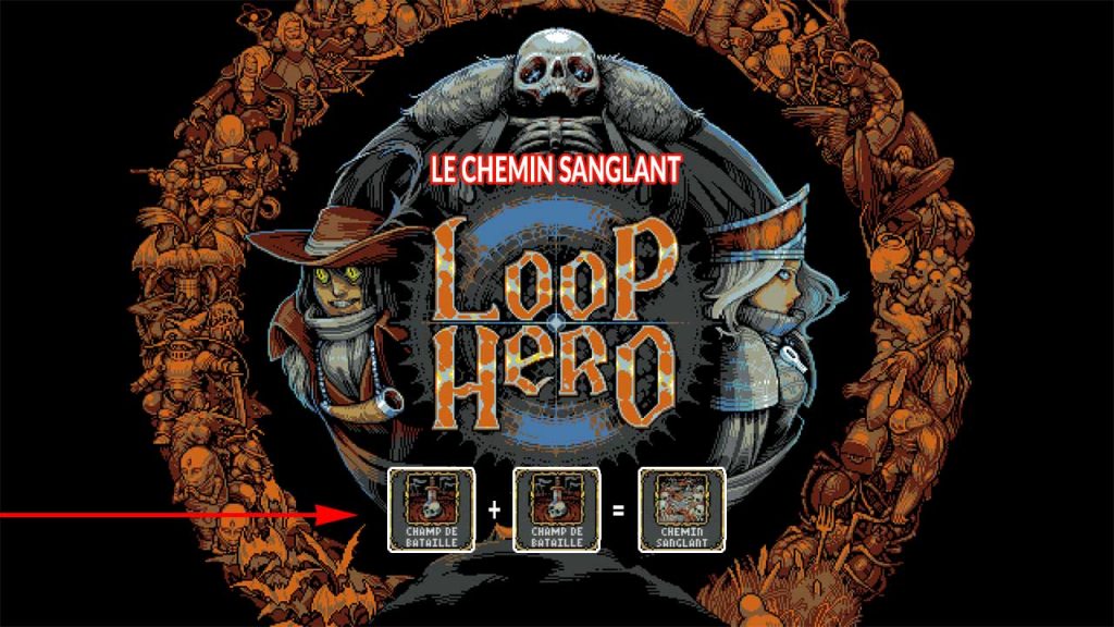 loop-hero-combo-chemin-sanglant