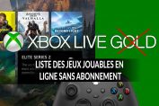 jeux-sans-xbox-live-gold-free-to-play-liste