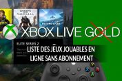 jeux-sans-xbox-live-gold-free-to-play-liste
