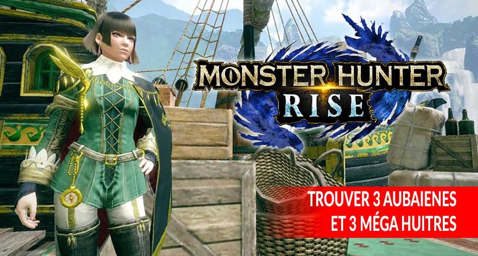 monster-hunter-rise-requete-guide-aubaienes-mega-huitres