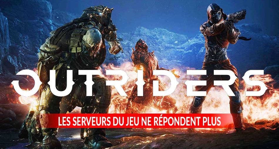 outriders-les-serveurs-du-jeu-ne-repondent-plus-connexion-impossible